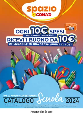 Offerte di Back to school a Acquaviva delle Fonti | Catalogo scuola 2024 in Spazio Conad | 22/8/2024 - 29/9/2024