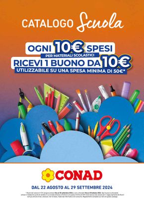 Volantino Conad | Catalogo scuola | 22/8/2024 - 29/9/2024