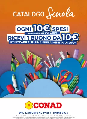 Offerte di Iper e super a Tavernelle | Catalogo scuola in Conad | 22/8/2024 - 29/9/2024