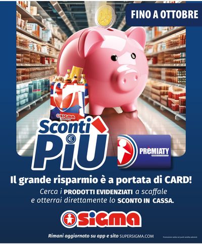 Offerte di Iper e super a Casal Velino | Sconti più in Sigma | 2/9/2024 - 27/10/2024