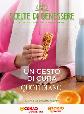 Offerte di Iper e super a Monte Giberto | Scelte di benessere in Spazio Conad | 4/9/2024 - 28/9/2024