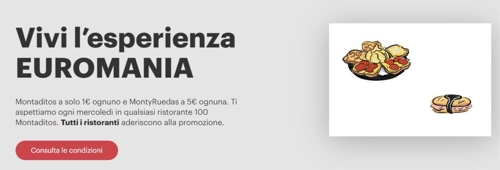 Volantino 100 Montaditos a Torino | Vivi l’esperienza EUROMANIA | 4/9/2024 - 4/10/2024