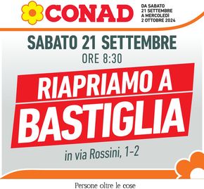 Volantino Conad | Riapriamo a Bastiglia | 21/9/2024 - 2/10/2024