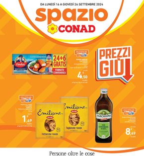 Volantino Spazio Conad a Cento | Prezzi giù | 16/9/2024 - 26/9/2024