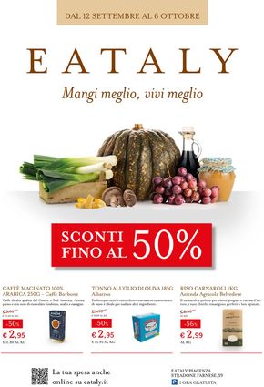 Offerte di Ristoranti a Castel San Giovanni | Sconti fino al 50% in Eataly | 12/9/2024 - 6/10/2024