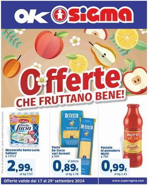 Volantino Sigma | Offerte che fruttano bene! , Ok Sigma | 17/9/2024 - 29/9/2024