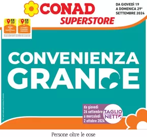 Volantino Conad Superstore a Belforte all'Isauro | Convenienza grande | 19/9/2024 - 29/9/2024