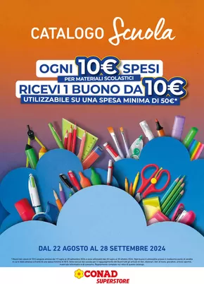 Volantino Conad Superstore a Belforte all'Isauro | Catalogo scuola dal 22/08 al 28/09 | 22/8/2024 - 28/9/2024