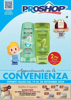 Offerte di Cura casa e corpo a Montegiorgio | Appuntamento con la convenienza in Proshop | 19/9/2024 - 28/9/2024