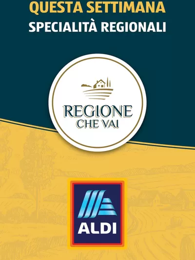 Offerte di Iper e super a Codevigo | Regione che vai... in Aldi | 30/9/2024 - 6/10/2024