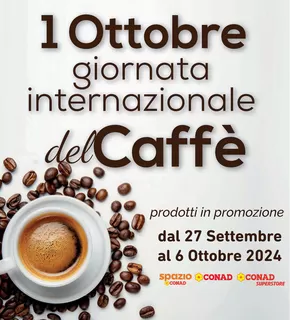 Volantino Conad a Acquaviva delle Fonti | Giornata internazionale del cafe | 27/9/2024 - 6/10/2024