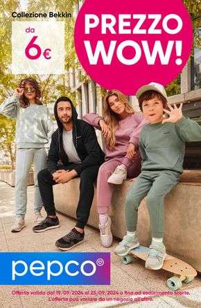 Offerte di Sport e Moda a Sant'Agata sul Santerno | Prezzo wow! in PEPCO | 19/9/2024 - 25/9/2024