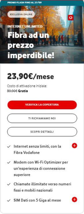 Offerte di Servizi a Sant'Omero | Fibra ad un prezzo imperdibile! in Vodafone | 20/9/2024 - 27/9/2024