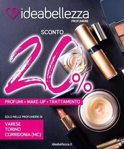 Volantino Idea bellezza a Torino | Sconto 20% | 1/10/2024 - 31/10/2024