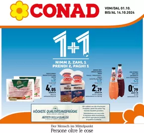 Offerte di Iper e super a Senales | 1+1 prendi 2 paghi 1  in Conad | 1/10/2024 - 14/10/2024