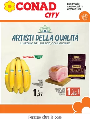 Volantino Conad City a San Godenzo | Artisti della qualità | 3/10/2024 - 16/10/2024