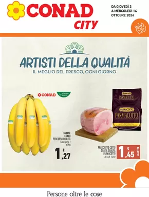 Volantino Conad City a Issogne | Artisti della qualità | 3/10/2024 - 16/10/2024