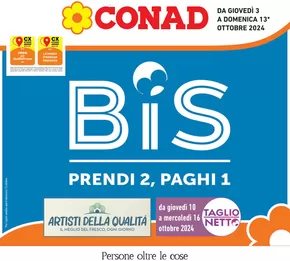 Offerte di Iper e super a Codevigo | BIS in Conad | 3/10/2024 - 13/10/2024