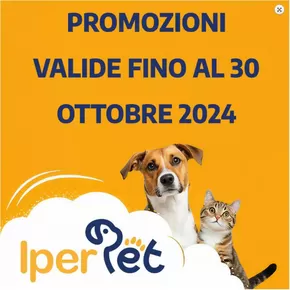 Offerte di Animali a Messina | Promozioni in Iper Pet | 1/10/2024 - 30/10/2024