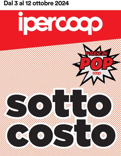 Offerte di Iper e super a Codevigo | SOTTOCOSTO in Ipercoop | 3/10/2024 - 12/10/2024