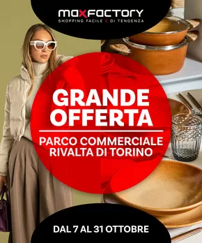 Volantino Max Factory a Grugliasco | Grande Offerta a Rivalta di Torino | 7/10/2024 - 31/10/2024