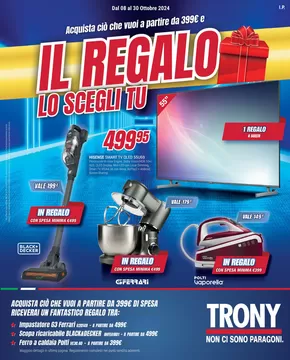 Volantino Trony a Zaccanopoli | Il regalo lo scegli tu da Trony! | 8/10/2024 - 30/10/2024