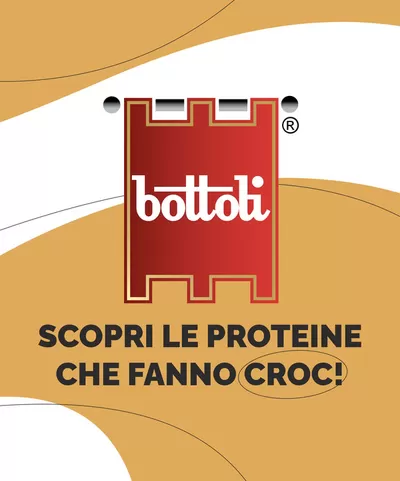 Offerte di Iper e super a Legnago | Le proteine che fanno croc in Bottoli | 9/10/2024 - 8/11/2024