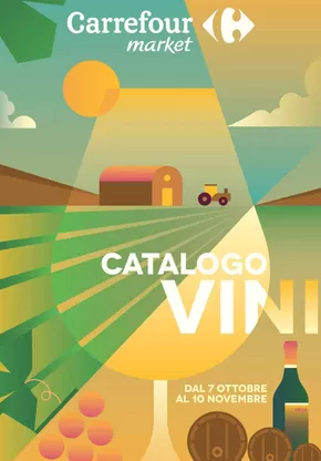 Volantino Carrefour Market a Civitavecchia | Catalogo vini  | 7/10/2024 - 10/11/2024