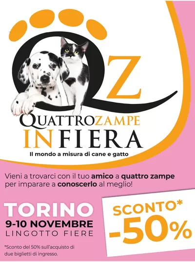 Volantino Quattrozampeinfiera a Torino | QuattroZampeInFiera - Torino | 10/10/2024 - 10/11/2024