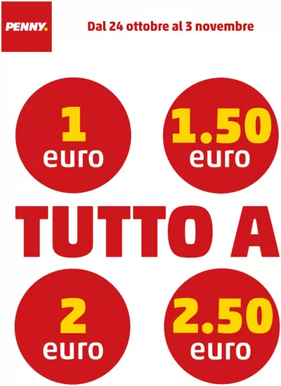 Offerte di Discount a Rocca Imperiale | Tutto a 1 euro 1.50 euro 2 euro 2.50 euro in PENNY | 24/10/2024 - 3/11/2024