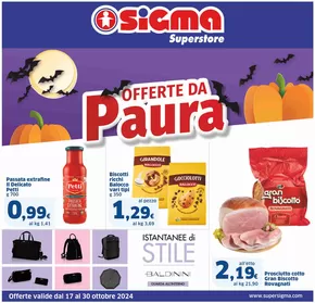 Volantino Sigma a Milano | Offerte da paura , Superstore | 17/10/2024 - 30/10/2024