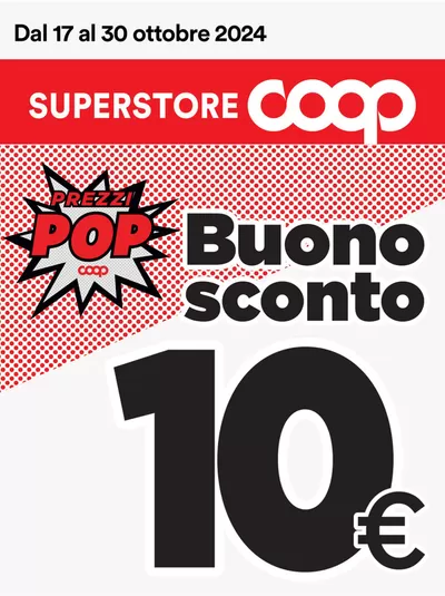 Offerte di Iper e super a Ancona | Prezzi Pop in Superstore Coop | 17/10/2024 - 30/10/2024