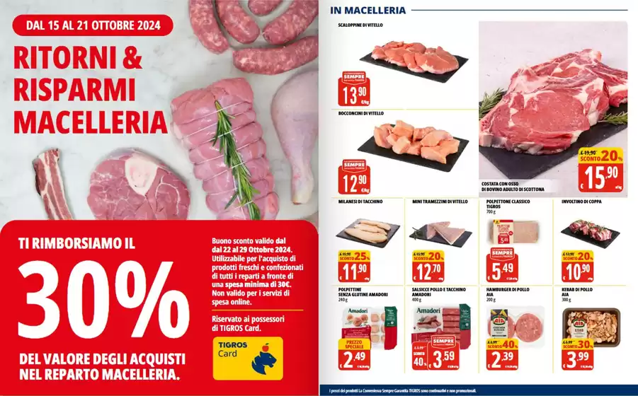 Volantino Tigros a Gallarate | Offerte graffianti | 16/10/2024 - 29/10/2024