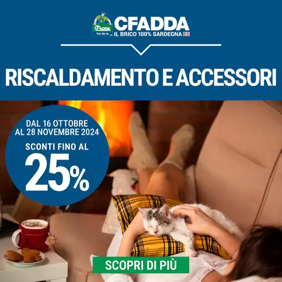 Volantino CFadda a Quartu Sant'Elena | Riscaldamento e accessori  | 16/10/2024 - 28/11/2024