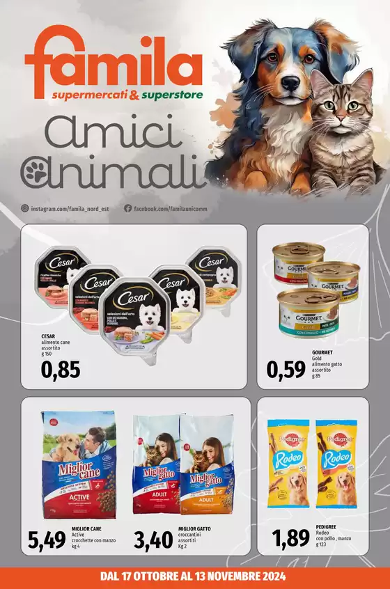 Volantino Famila a Treviso | Amici animali | 17/10/2024 - 13/11/2024