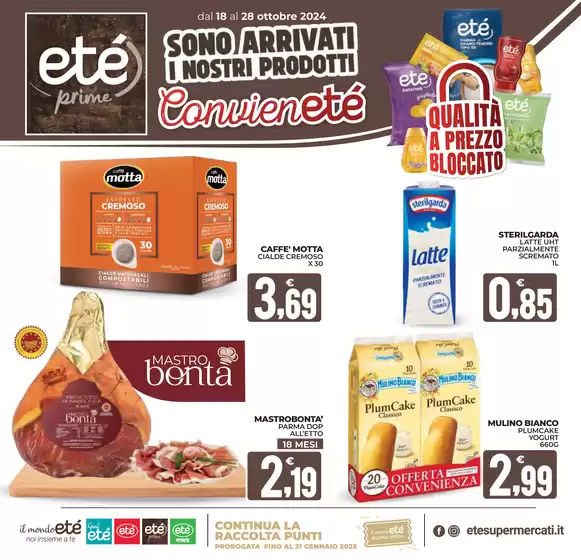 Volantino Etè a Lusciano | Sono arrivati i nostri prodotti  | 18/10/2024 - 28/10/2024