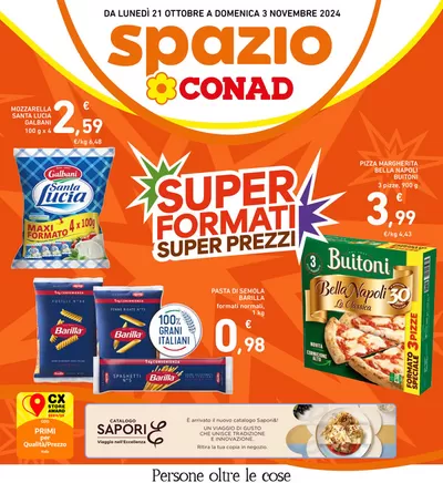 Offerte di Iper e super a Ancona | Super formati, super prezzi in Spazio Conad | 21/10/2024 - 3/11/2024