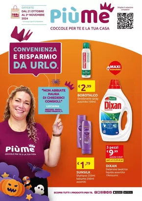 Offerte di Cura casa e corpo a Canelli | Convenienza e risparmio da urlo. in PiùMe | 21/10/2024 - 3/11/2024