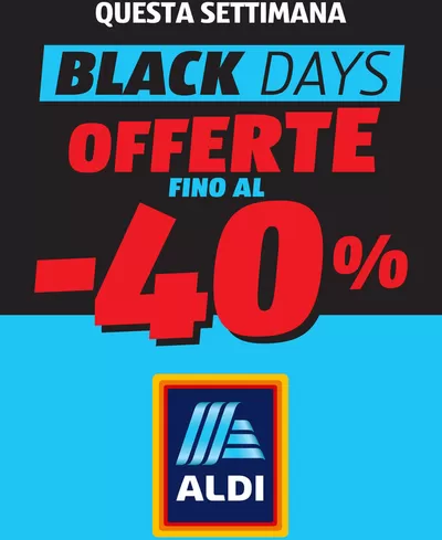 Volantino Aldi a Rodengo Saiano | Black Days | 4/11/2024 - 10/11/2024