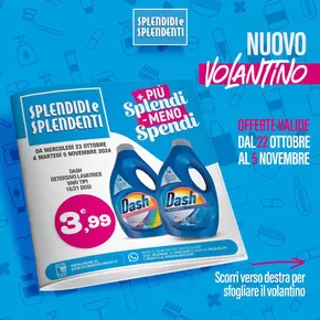 Offerte di Cura casa e corpo a Settingiano | Piu splendi meno spendi in Splendidi e Splendenti | 23/10/2024 - 5/11/2024