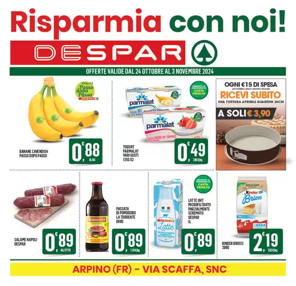 Volantino Despar a Arpino | Risparmia con noi! | 24/10/2024 - 3/11/2024