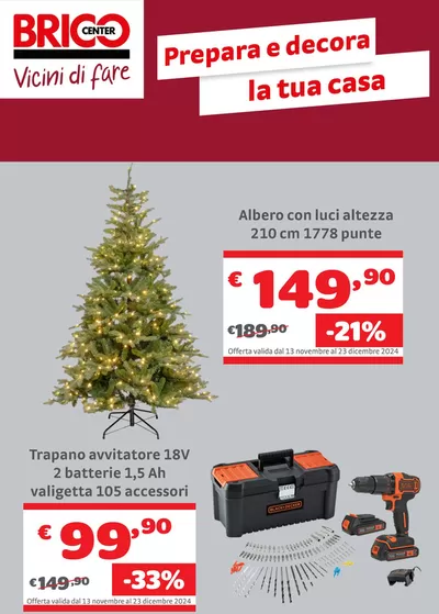 Offerte di Bricolage | Prepara e decora la tua casa in Bricocenter | 20/11/2024 - 1/12/2024