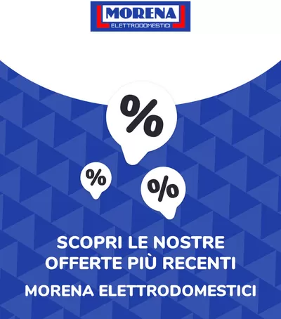 Volantino Morena Elettrodomestici a Angri | Offerte Morena Elettrodomestici | 29/10/2024 - 29/10/2025