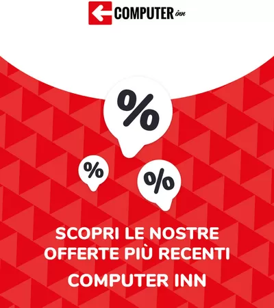 Volantino Computer Inn a Napoli | Offerte Computer Inn | 29/10/2024 - 29/10/2025