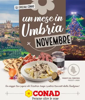 Offerte di Iper e super a Montecastrilli | Un Mese in Umbria in Conad Superstore | 1/11/2024 - 30/11/2024