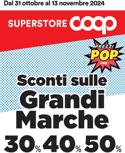 Offerte di Iper e super a Viserbella | Grandi Marche in Superstore Coop | 31/10/2024 - 13/11/2024