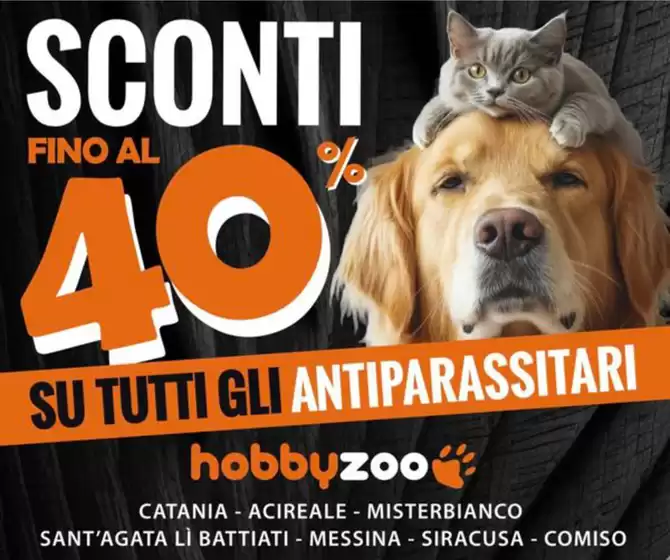 Volantino Hobby Zoo a Catania | Sconti fino al 40% | 30/10/2024 - 30/11/2024