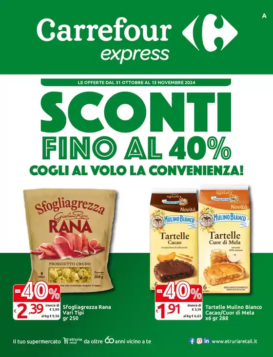 Volantino Carrefour Express a Castelnuovo Berardenga | Sconti fino al 40% | 31/10/2024 - 13/11/2024