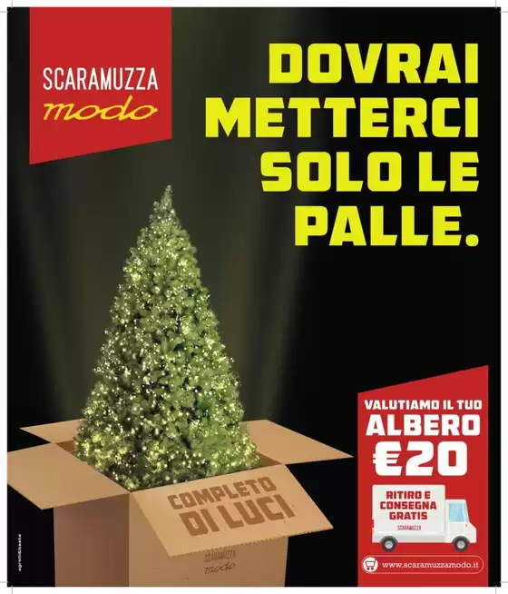 Volantino Scaramuzza a Napoli | Dovrai metterci solo le palle | 1/11/2024 - 31/12/2024