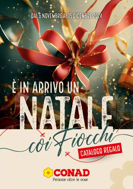 Volantino Conad a Fondi | Catalogo Regalo | 6/11/2024 - 15/12/2024